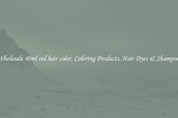 Wholesale 40ml red hair color, Coloring Products, Hair Dyes & Shampoos