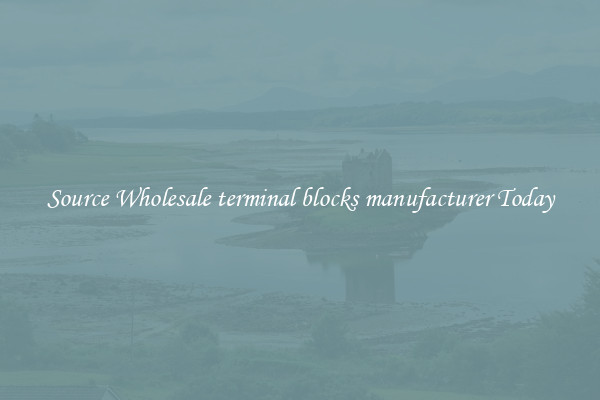 Source Wholesale terminal blocks manufacturer Today