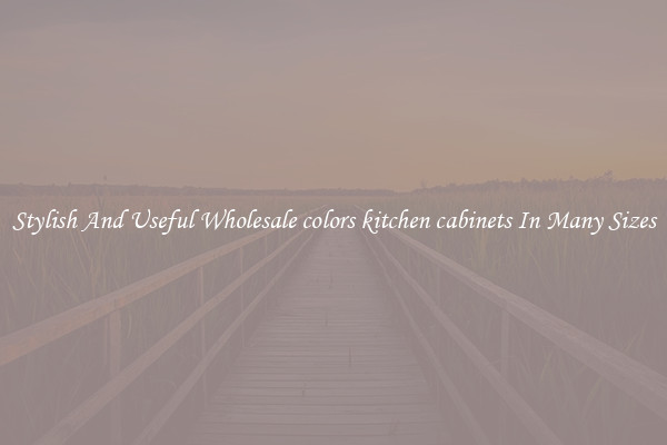 Stylish And Useful Wholesale colors kitchen cabinets In Many Sizes