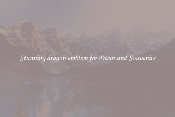 Stunning dragon emblem for Decor and Souvenirs