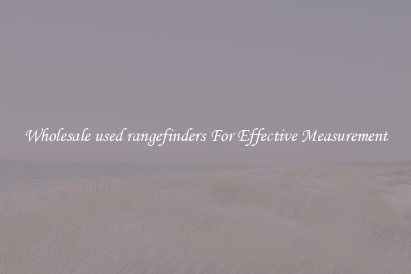 Wholesale used rangefinders For Effective Measurement