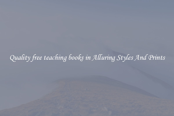 Quality free teaching books in Alluring Styles And Prints