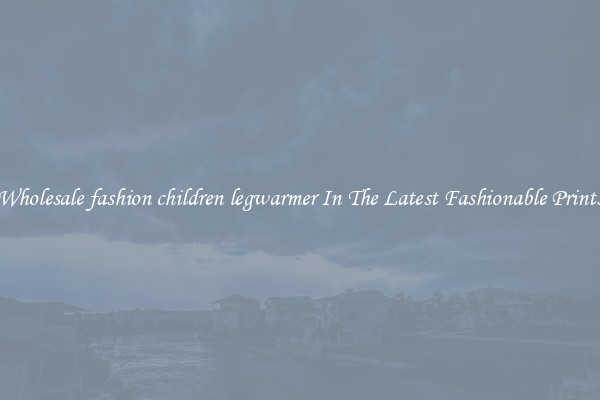 Wholesale fashion children legwarmer In The Latest Fashionable Prints